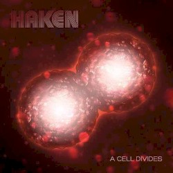 A Cell Divides album by Haken