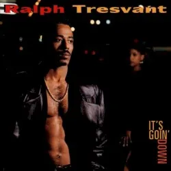 It's Goin' Down album by Ralph Tresvant