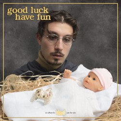 Good Luck Have Fun album by bbno$