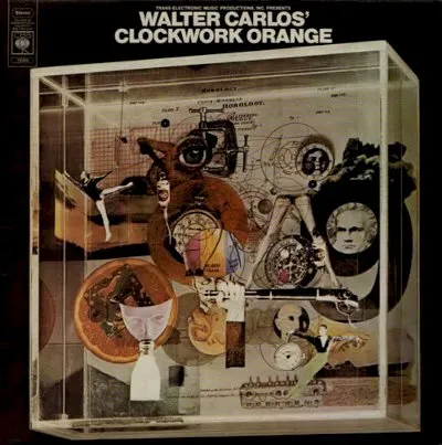 A Clockwork Orange: Wendy Carlos's Complete Original Score