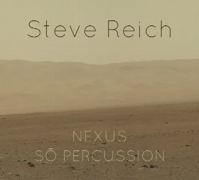 Steve Reich, Nexus, Sō Percussion