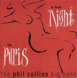 A Hot Night in Paris album by Phil Collins