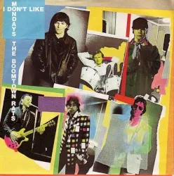 I Don't Like Mondays / It's All the Rage album by The Boomtown Rats