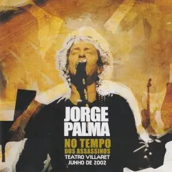 No Tempo dos Assassinos album by Jorge Palma