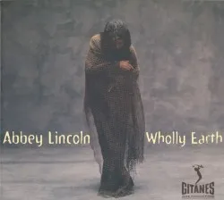 Wholly Earth album by Abbey Lincoln