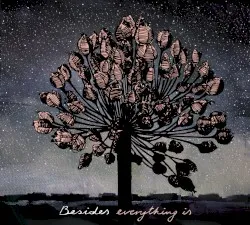 Everything is album by Besides