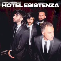 Hotel Esistenza album by Fast Animals and Slow Kids