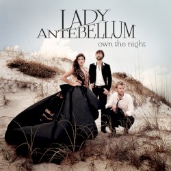 Own the Night album by Lady A