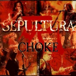 Choke album by Sepultura