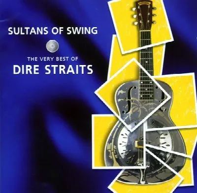 Sultans of Swing: The Very Best of Dire Straits