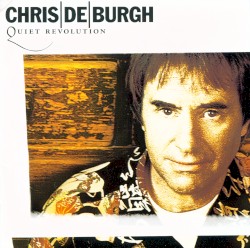 Quiet Revolution album by Chris de Burgh