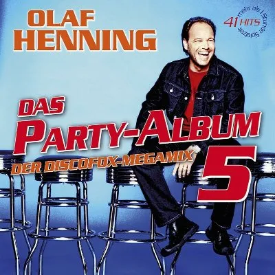 Das Partyalbum 5 - Der Discofox-Megamix album by Olaf Henning
