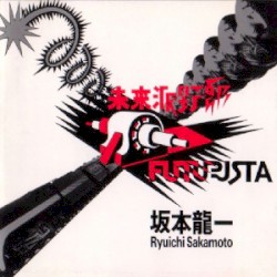 Futurista album by Ryuichi Sakamoto