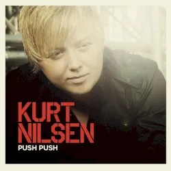 Push Push album by Kurt Nilsen