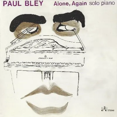 Alone, Again: Piano Solo album by Paul Bley