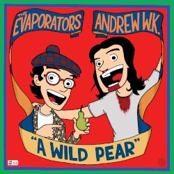 A Wild Pear album by The Evaporators