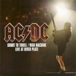 Shoot to Thrill / War Machine album by AC/DC
