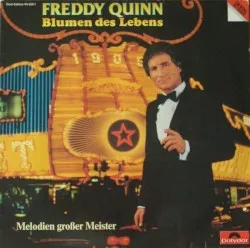 Blumen des Lebens – Melodien großer Meister album by Freddy Quinn