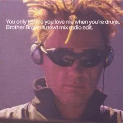 You Only Tell Me You Love Me When You're Drunk album by Pet Shop Boys