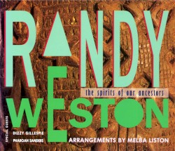 The Spirits of Our Ancestors album by Randy Weston