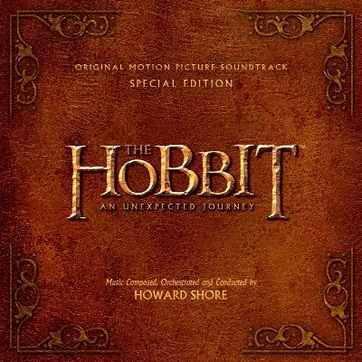 The Hobbit: An Unexpected Journey – Original Motion Picture Soundtrack