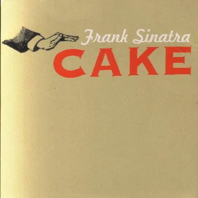 Frank Sinatra album by Cake