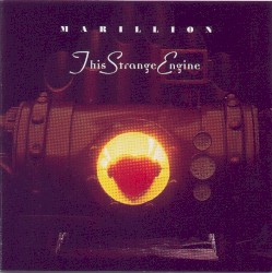 This Strange Engine album by Marillion