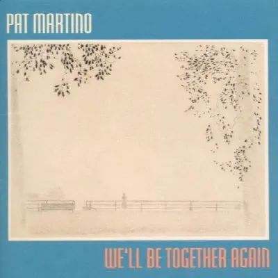 We'll Be Together Again