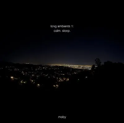 Long Ambients 1: Calm. Sleep.