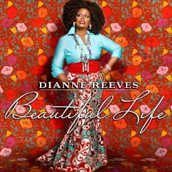 Beautiful Life album by Dianne Reeves