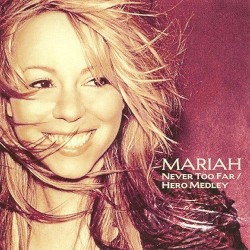 Never Too Far/Hero Medley album by Mariah Carey