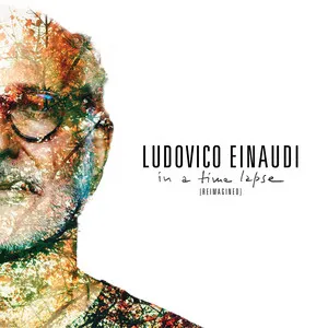 In A Time Lapse Reimagined album by Ludovico Einaudi